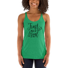 Load image into Gallery viewer, Trust Your Soul Women's Racerback Tank