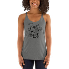 Load image into Gallery viewer, Trust Your Soul Women's Racerback Tank