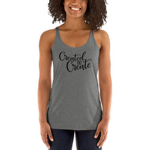 Load image into Gallery viewer, Created to Create Women's Racerback Tank