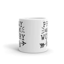 Load image into Gallery viewer, Pray More Worry Less Mug