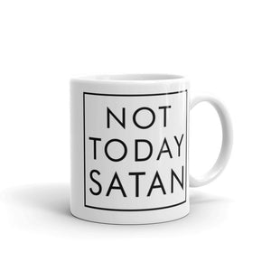 Not Today Satan Mug