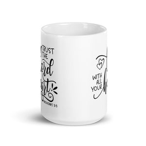 Trust the Lord with All Your Heart Mug