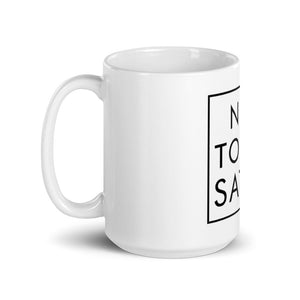 Not Today Satan Mug