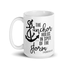 Load image into Gallery viewer, Anchor Holds in Spite of the Storm Mug