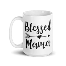Load image into Gallery viewer, Blessed Mama Mug