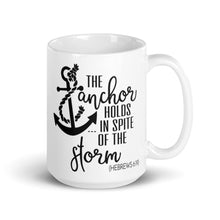 Load image into Gallery viewer, Anchor Holds in Spite of the Storm Mug