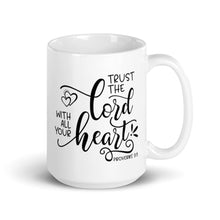 Load image into Gallery viewer, Trust the Lord with All Your Heart Mug