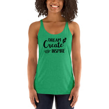 Load image into Gallery viewer, Dream Create Inspire Women&#39;s Racerback Tank