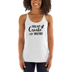 Dream Create Inspire Women's Racerback Tank