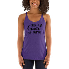 Load image into Gallery viewer, Dream Create Inspire Women&#39;s Racerback Tank