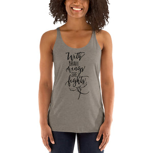 With Brave Wings She Fights Women's Racerback Tank