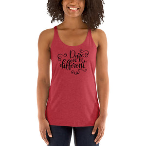 Dare to be Different Women's Racerback Tank